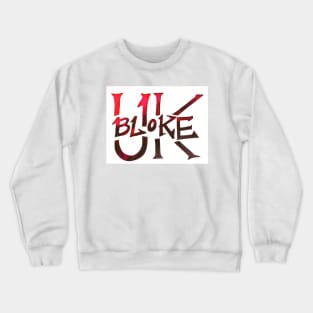 UKBLOKE Crewneck Sweatshirt